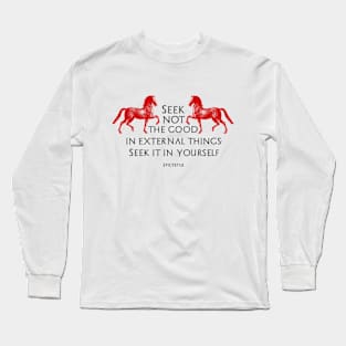 Stoic Quote by Epictetus Long Sleeve T-Shirt